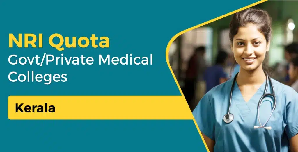 NRI Quota in Government Medical Colleges Kerala