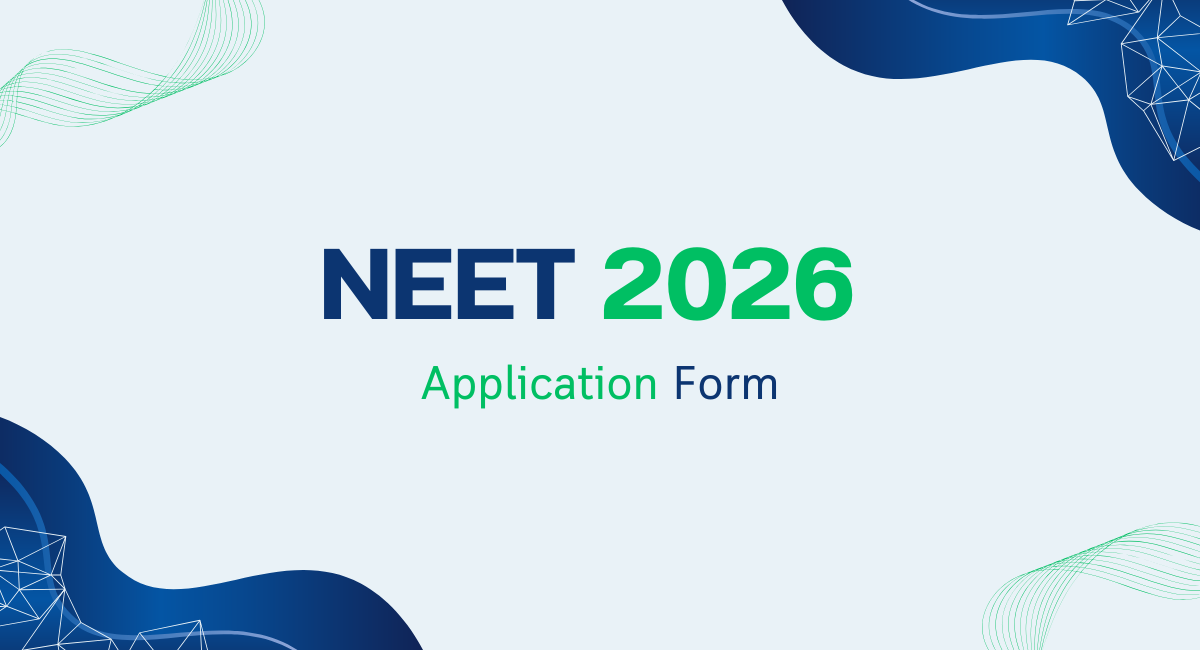 NEET 2026 Application Form